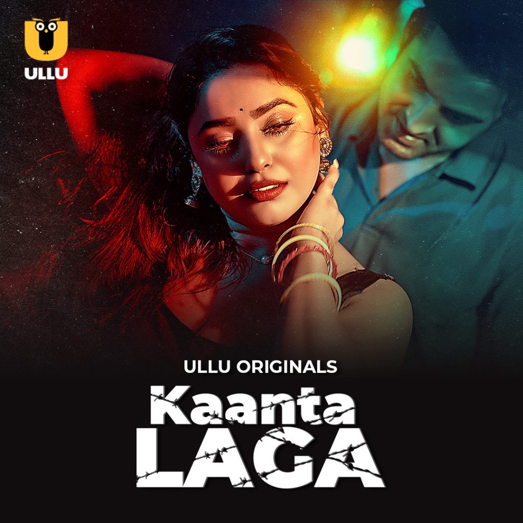 Kaanta Laga Part 01 2024 Ullu Web Series 1080p | 720p | 480p HDRip Download